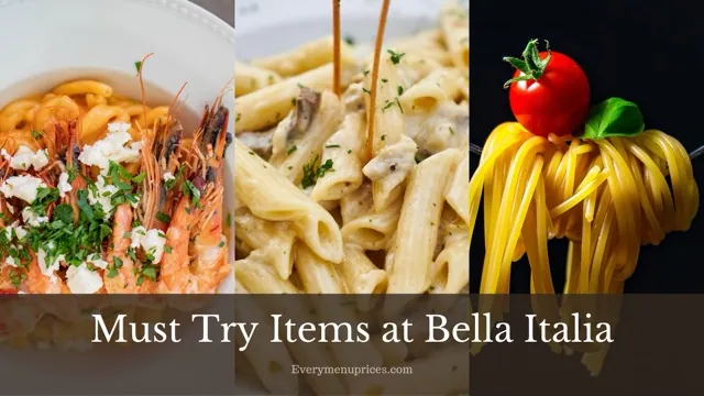 Must Try Items at Bella Italia