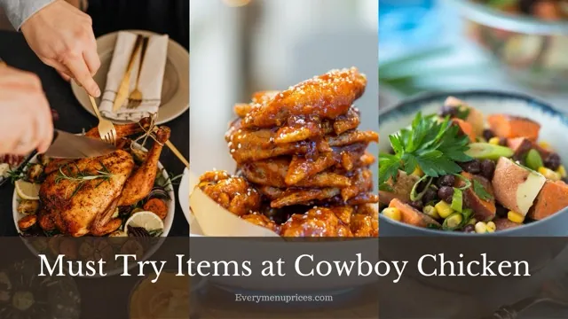 Must Try Items at Cowboy Chicken