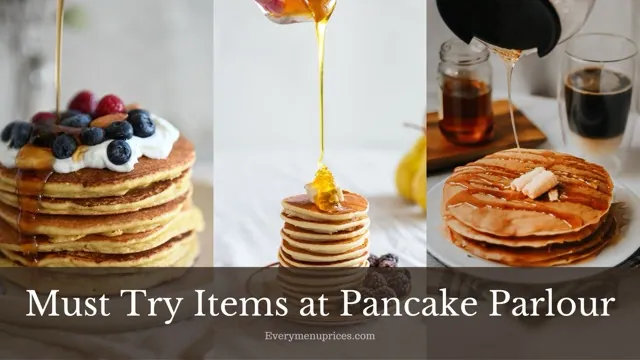 Must Try Items at Pancake Parlour everymenuprices.com