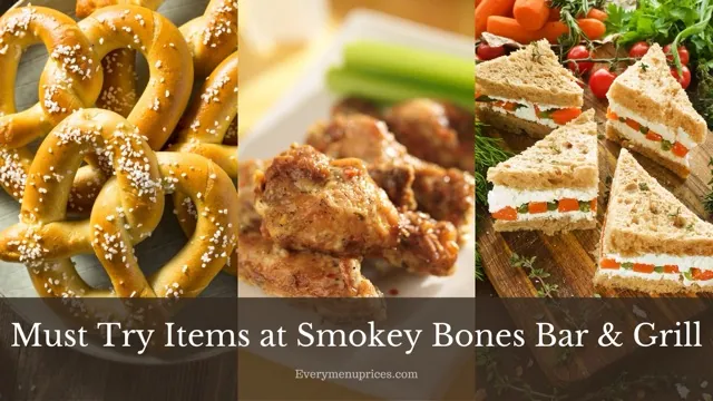 Must Try Items at Smokey Bones Bar & Grill