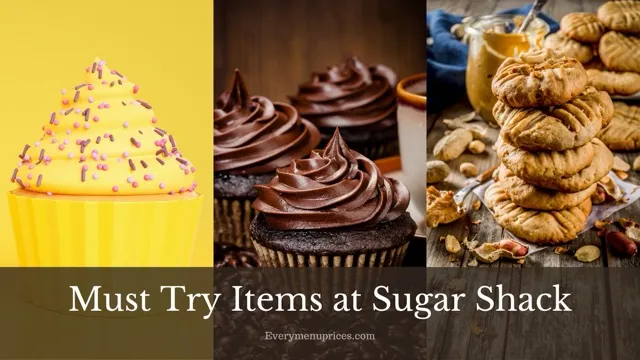 Must Try Items at Sugar Shack