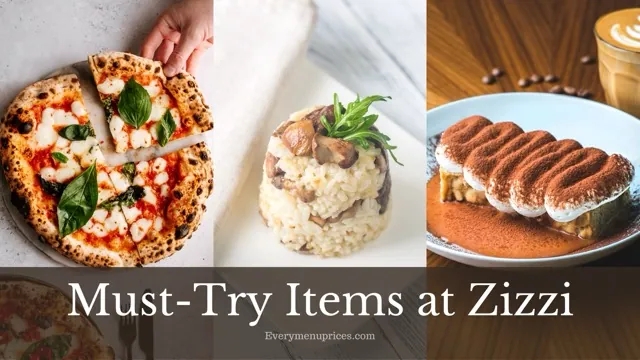 Must-Try Items at Zizzi