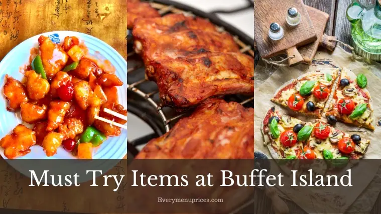 Must Try Items at Buffet Island everymenuprices